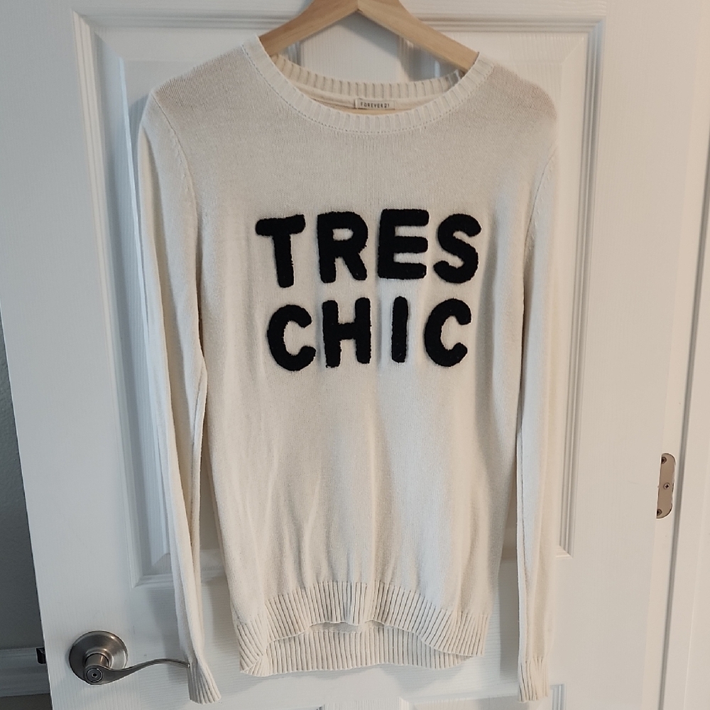 Forever 21 White Sweater with Tres Chic Black Text
